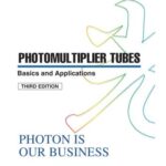 خرید و دانلود نسخه کامل کتاب Photomultiplier tubes: Basics and Applications