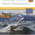 خرید و دانلود نسخه کامل کتاب Photoshop CS5 for Nature Photographers