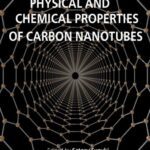 خرید و دانلود نسخه کامل کتاب Physical and Chemical Properties of Carbon Nanotubes