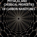 خرید و دانلود نسخه کامل کتاب Physical and Chemical Properties of Carbon Nanotubes