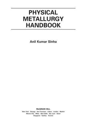 خرید و دانلود نسخه کامل کتاب Physical Metallurgy Handbook (Mcgraw-Hill Handbooks)_68f4206d22991.jpeg خرید و دانلود نسخه کامل کتاب Physical Metallurgy Handbook (Mcgraw-Hill Handbooks)