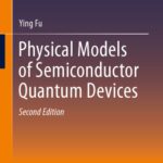 خرید و دانلود نسخه کامل کتاب Physical Models of Semiconductor Quantum Devices