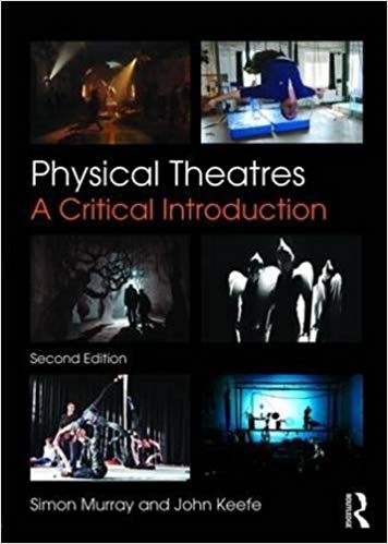 خرید و دانلود نسخه کامل کتاب Physical Theatres: A Critical Introduction 2nd Edition_68f2c0223f262.jpeg خرید و دانلود نسخه کامل کتاب Physical Theatres: A Critical Introduction 2nd Edition