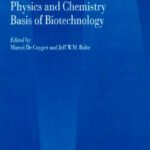 خرید و دانلود نسخه کامل کتاب Physics and Chemistry Basis of Biotechnology