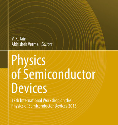 خرید و دانلود نسخه کامل کتاب Physics of Semiconductor Devices: 17th International Workshop on the Physics of Semiconductor Devices 2013