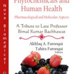 خرید و دانلود نسخه کامل کتاب Phytochemicals and Human Health: Pharmacological and Molecular Aspects – A Tribute to Late Professor Bimal Kumar Bachhawat