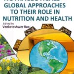 خرید و دانلود نسخه کامل کتاب Phytochemicals as Nutraceuticals: Global Approaches to Their Role in Nutrition and Health