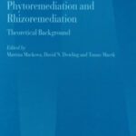 خرید و دانلود نسخه کامل کتاب Phytoremediation and Rhizoremediation: Theoretical Background (Focus on Biotechnology)