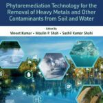 خرید و دانلود نسخه کامل کتاب Phytoremediation Technology for the Removal of Heavy Metals and Other Contaminants from Soil and Water
