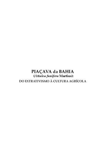 خرید و دانلود نسخه کامل کتاب Piaçava da Bahia (Attalea Funifera Martius): do Extrativismo à Cultura Agrícola_68e98929154f9.jpeg خرید و دانلود نسخه کامل کتاب Piaçava da Bahia (Attalea Funifera Martius): do Extrativismo à Cultura Agrícola
