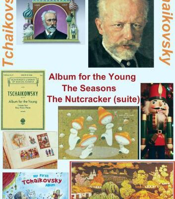 خرید و دانلود نسخه کامل کتاب Piano Music: Album for the Young, The Seasons, The Nutcracker Suite