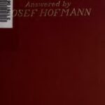 خرید و دانلود نسخه کامل کتاب Piano questions answered by Josef Hofmann