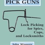 خرید و دانلود نسخه کامل کتاب Pick Guns: Lock Picking for Spies, Cops, and Locksmiths