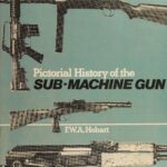 خرید و دانلود نسخه کامل کتاب Pictorial History of the Sub-Machine Gun