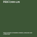 خرید و دانلود نسخه کامل کتاب Pien Chih-lin : a study in modern Chinese poetry