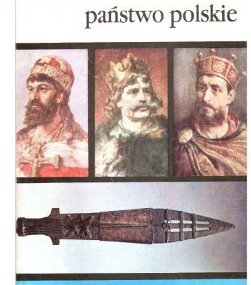 خرید و دانلود نسخه کامل کتاب Pierwsze państwo polskie