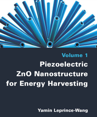 خرید و دانلود نسخه کامل کتاب Piezoelectric ZnO Nanostructure for Energy Harvesting, Volume 1