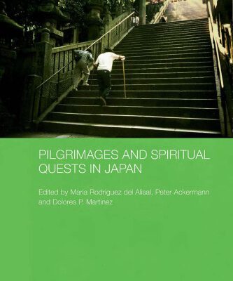 خرید و دانلود نسخه کامل کتاب Pilgrimages and Spiritual Quests in Japan (Japan Anthropology Workshop Series)
