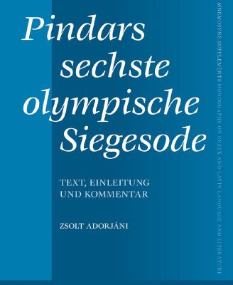 خرید و دانلود نسخه کامل کتاب Pindars Sechste Olympische Siegesode: Text, Einleitung Und Kommentar
