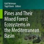 خرید و دانلود نسخه کامل کتاب Pines and Their Mixed Forest Ecosystems in the Mediterranean Basin