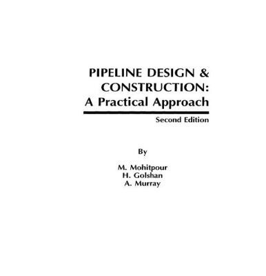خرید و دانلود نسخه کامل کتاب Pipeline Design & Construction: A Practical Approach