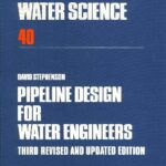 خرید و دانلود نسخه کامل کتاب Pipeline Design for Water Engineers