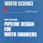 خرید و دانلود نسخه کامل کتاب Pipeline Design for Water Engineers