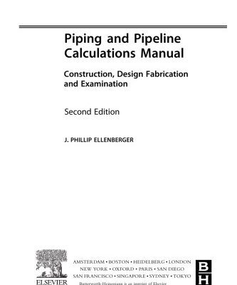خرید و دانلود نسخه کامل کتاب Piping and Pipeline Calculations Manual. Construction, Design Fabrication and Examination