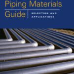 خرید و دانلود نسخه کامل کتاب Piping materials selection and applications