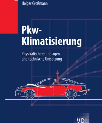 خرید و دانلود نسخه کامل کتاب Pkw-Klimatisierung: Physikalische Grundlagen und technische Umsetzung