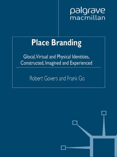 خرید و دانلود نسخه کامل کتاب Place Branding: Glocal, Virtual and Physical Identities, Constructed, Imagined and Experienced_68f820829ab1a.jpeg خرید و دانلود نسخه کامل کتاب Place Branding: Glocal, Virtual and Physical Identities, Constructed, Imagined and Experienced