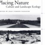 خرید و دانلود نسخه کامل کتاب Placing Nature: Culture And Landscape Ecology