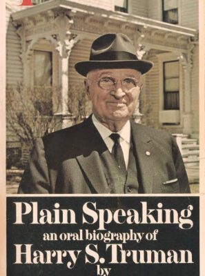 خرید و دانلود نسخه کامل کتاب Plain Speaking: An Oral Biography of Harry S. Truman