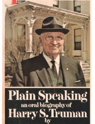 خرید و دانلود نسخه کامل کتاب Plain Speaking: An Oral Biography of Harry S. Truman