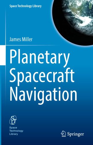 خرید و دانلود نسخه کامل کتاب Planetary Spacecraft Navigation_68f1eda8c1d09.jpeg خرید و دانلود نسخه کامل کتاب Planetary Spacecraft Navigation