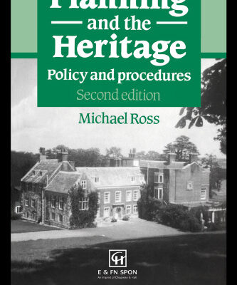 خرید و دانلود نسخه کامل کتاب Planning and the Heritage: Policy and procedures