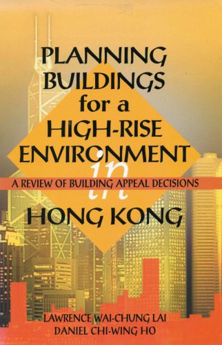 خرید و دانلود نسخه کامل کتاب Planning Buildings for a High-Rise Environment in Hong Kong: A Review of Building Appeal Decisions_68f82b5fb8a70.jpeg خرید و دانلود نسخه کامل کتاب Planning Buildings for a High-Rise Environment in Hong Kong: A Review of Building Appeal Decisions