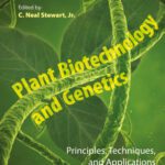 خرید و دانلود نسخه کامل کتاب Plant biotechnology and genetics : principles, techniques, and applications