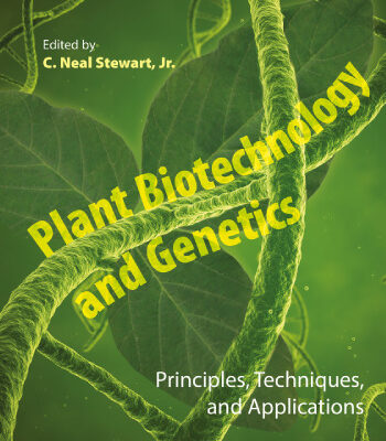 خرید و دانلود نسخه کامل کتاب Plant biotechnology and genetics : principles, techniques, and applications