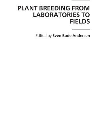 خرید و دانلود نسخه کامل کتاب Plant Breeding from Laboratories to Fields