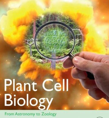 خرید و دانلود نسخه کامل کتاب Plant Cell Biology: From Astronomy to Zoology