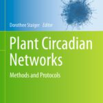 خرید و دانلود نسخه کامل کتاب Plant Circadian Networks: Methods and Protocols