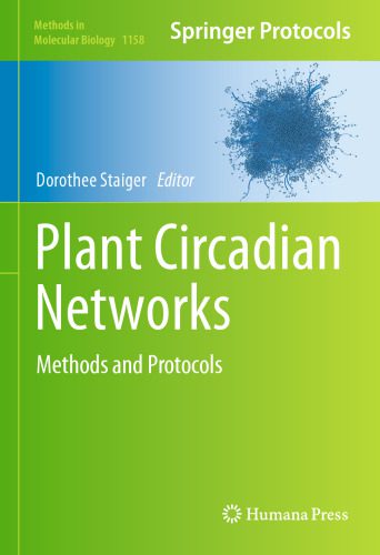 خرید و دانلود نسخه کامل کتاب Plant Circadian Networks: Methods and Protocols_68e961f9b5d2e.jpeg خرید و دانلود نسخه کامل کتاب Plant Circadian Networks: Methods and Protocols