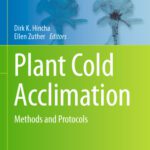 خرید و دانلود نسخه کامل کتاب Plant Cold Acclimation: Methods and Protocols