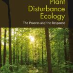 خرید و دانلود نسخه کامل کتاب Plant Disturbance Ecology: The Process and the Response