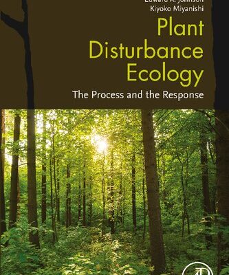 خرید و دانلود نسخه کامل کتاب Plant Disturbance Ecology: The Process and the Response