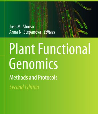 خرید و دانلود نسخه کامل کتاب Plant Functional Genomics: Methods and Protocols