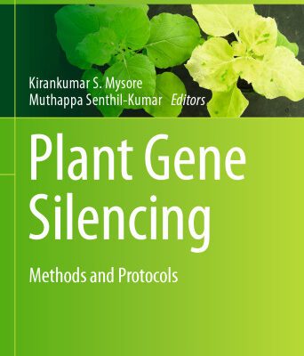 خرید و دانلود نسخه کامل کتاب Plant Gene Silencing: Methods and Protocols