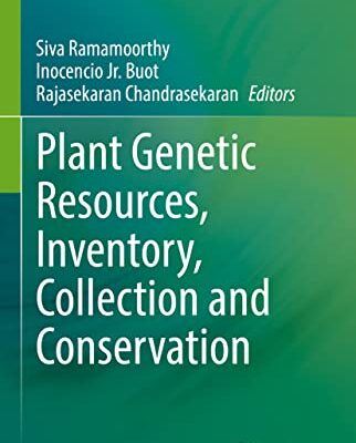 خرید و دانلود نسخه کامل کتاب Plant Genetic Resources, Inventory, Collection and Conservation
