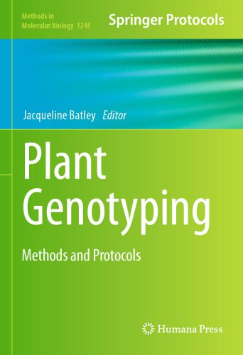 خرید و دانلود نسخه کامل کتاب Plant Genotyping: Methods and Protocols_68e9f72ae0fd2.jpeg خرید و دانلود نسخه کامل کتاب Plant Genotyping: Methods and Protocols